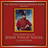 US Marine Band - The Heritage of John Philip Sousa Collection