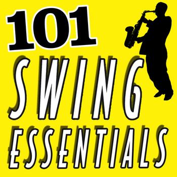 Various Artists - 101 Hits - Swing Essentials