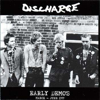 Discharge - Early Demos - March - June 1977