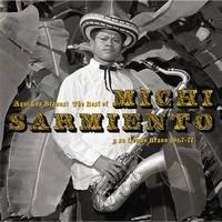 Michi Sarmiento y su Combo Bravo - Aqui Los Bravos! The Best of Michi Sarmiento y su Combo Bravo 1967-77 (Soundway Records)