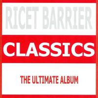 Ricet Barrier - Classics - Ricet Barrier