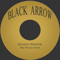 Delroy Pinnock - Stop Playing Games