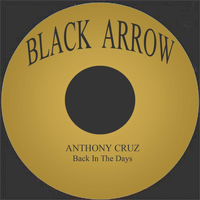 Anthony Cruz - Back In The Days