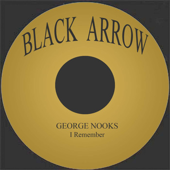 George Nooks - I Remember