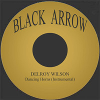 Delroy Wilson - Dancing Horns (Instrumental)
