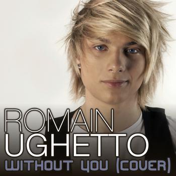 Romain Ughetto - Without You (Cover)
