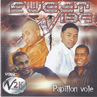 Sweet Vibe - Papillon volé (Vol. 2)