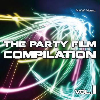 Various Artists - The Party Film Compilation, Vol. 1