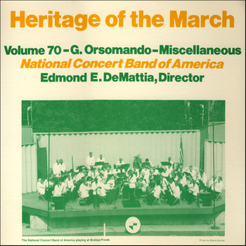National Concert Band of America - Heritage of the March, Vol. 70 - The Music of Orsomando and Miscellaneous
