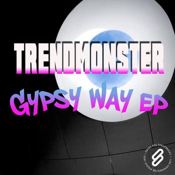 Trendmonster - Gypsy Way EP