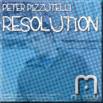 Peter Pizzutelli - Resolution