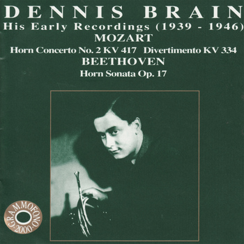 Dennis Brain - Dennis Brain: His Early Recordings 1939-1946