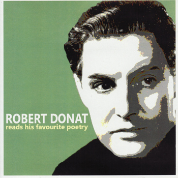 Robert Donat - Robert Donat Reads His Favourite Poetry