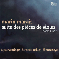 August Wenzinger - Marais: Suite des pièces de violes, Book 3, No. 5