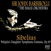 The Hallé Orchestra - Sibelius: Pohjola's Daughter' Symphonic Fantasia, Op. 49