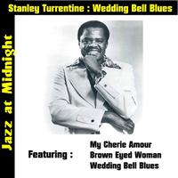 Stanley Turrentine - Wedding Bell Blues