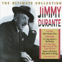 Jimmy Durante - The Ultimate Collection
