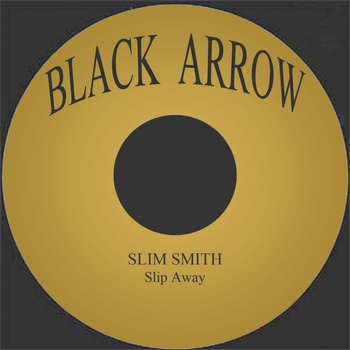 Slim Smith - Slip Away