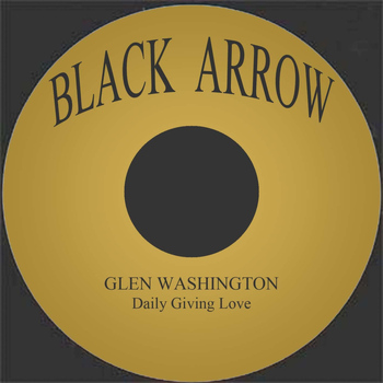 Glen Washington - Daily Giving Love