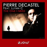 Pierre Decastel - The One I Miss