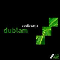 Aquilaganja - Dublam