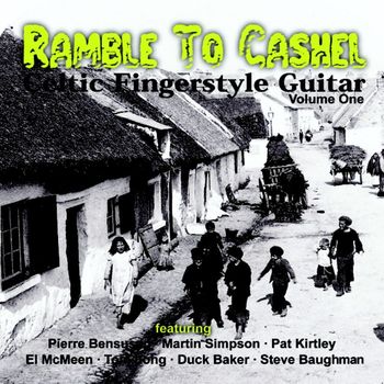 Various Artists - Ramble to Cashel (Celtic Fingerstyle Guitar, Vol. 1)