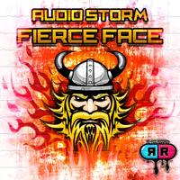 Audio Storm - Fierce Face