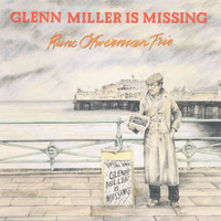 Rune Öfwerman Trio - Glenn Miller Is Missing