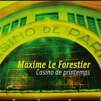 Maxime Le Forestier - Casino De Printemps