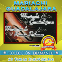 Mariachi Guadalajara - 20 Temas Inolvidables