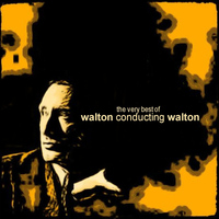 The Philharmonic Orchestra - The Very Best of Walton Conducting Walton