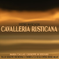 Maria Callas - Mascagni: Cavalleria Rusticana