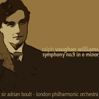 The London Philharmonic Orchestra - Williams: Symphony No. 9 in E Minor