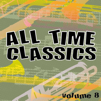 Various Artists - All Time Classics, Vol. 8