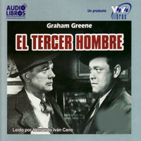 Graham Greene - El Tercer Hombre (Abridged)