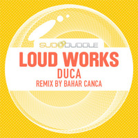 Duca - Loud Works