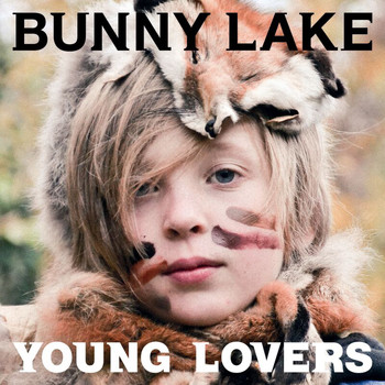 Bunny Lake - Young Lovers