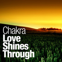Chakra - Love Shines Through