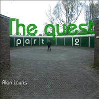 Alan Lauris - The Quest part two