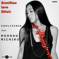 Soulfeenix feat. Monday Michiru - Brazilian Love Affair