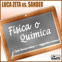 Luca Zeta, Sander - Fisica o Quimica
