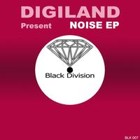 Digiland - Noise Ep