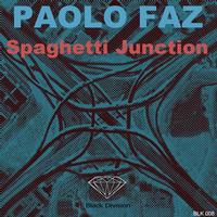 Paolo Faz - Spaghetti Junction
