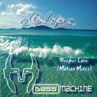 eQlips - Deeper Love (Motion Mixes)
