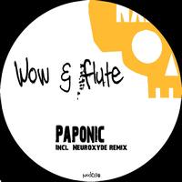 Wow & Flute - Paponic