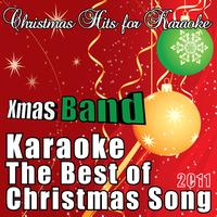 Xmas Band - The Best of Christmas Song (Christmas Hits for Karaoke)