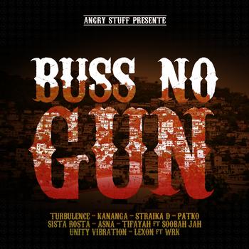 Various Artists - Buss No Gun : One Riddim