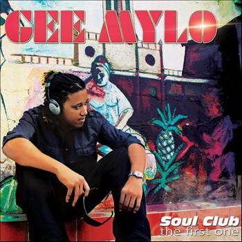 Gee Mylo - Soul Club (The first one)