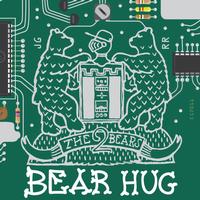 The 2 Bears - Bear Hug (Radio Edit)