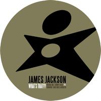 James Jackson - What's That!?!
